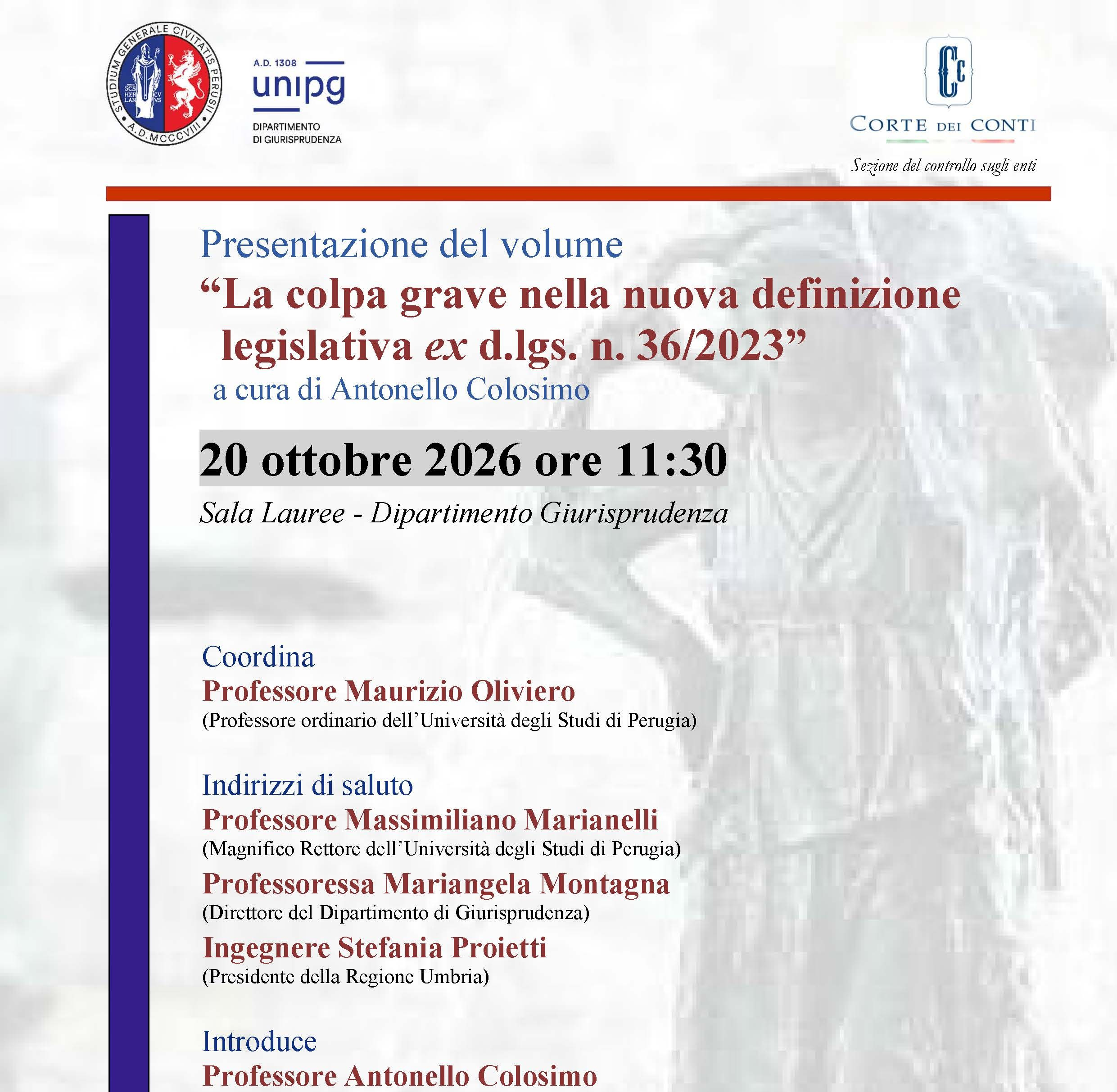 Presentazione del volume “La colpa grave nella nuova definizione legislativa ex d.lgs. n. 36/2023” a cura di Antonello Colosimo 